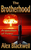 The Brotherhood - Acquisition of Power - Fiction Thriller